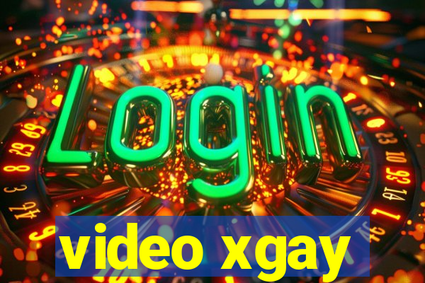 video xgay